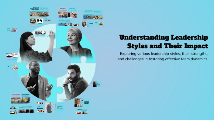 Understanding Leadership Styles and Their Impact by Durban, South ...