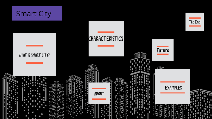 Smart City by Aqsa Rao on Prezi