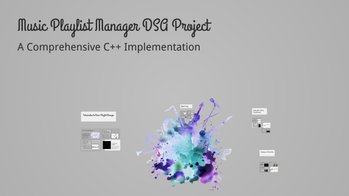 Music Playlist Manager DSA Project by manav kumar on Prezi