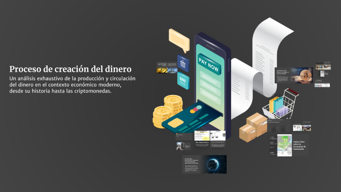 Proceso de creación del dinero by Jacqueline Tejada on Prezi