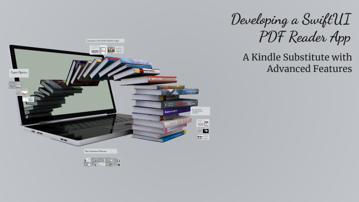 Developing a SwiftUI PDF Reader App by Abhimanyu Rana on Prezi