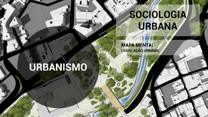 SOCIOLOGIA URBANA By Bárbara Barbosa On Prezi