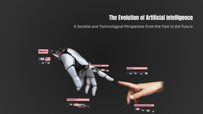 The Evolution of Artificial Intelligence by enzo ma on Prezi