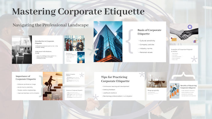 Mastering Corporate Etiquette by Rohit Manna on Prezi