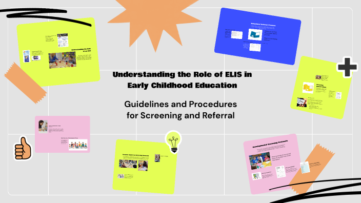 Understanding the Role of ELIS in Early Childhood Education by Heather ...