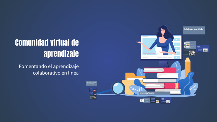 Comunidad virtual de aprendizaje by Leslybetsabedominguezgomez on Prezi
