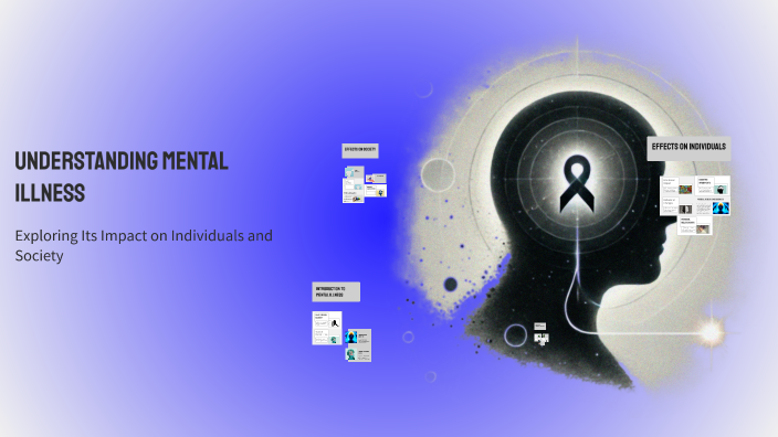 Understanding Mental Illness by Lily Kennedy on Prezi