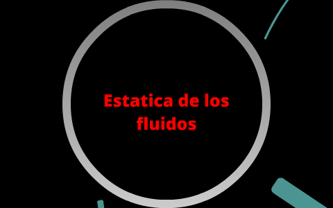 Estatica de los fluidos by Santiago de Pedro on Prezi