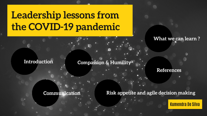 Leadership lessons from the COVID-19 pandemic by Kumendra De Silva on Prezi