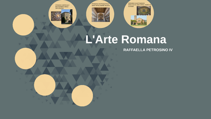 L'Arte Romana by Raffaella Petrosino on Prezi