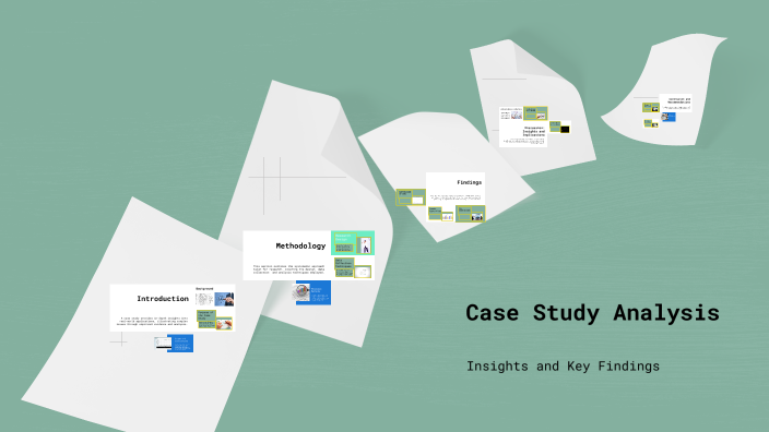 Case Study Analysis by Nastassia CP on Prezi