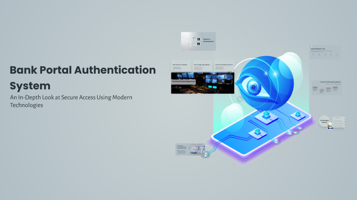 Bank Portal Authentication System by Rishikant Sharma on Prezi