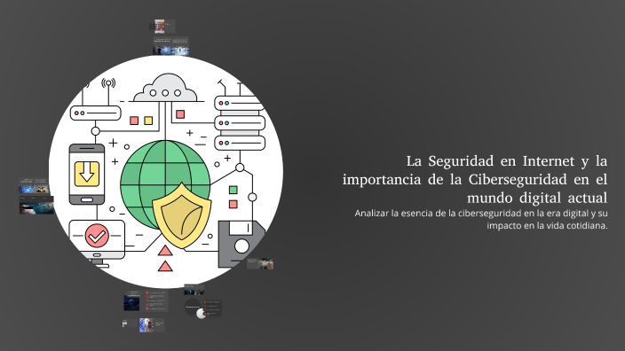 La Seguridad en Internet y la importancia de la Ciberseguridad en el ...