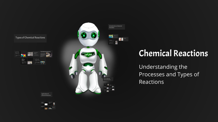 Chemical Reactions by Zaina Alsakarnah on Prezi