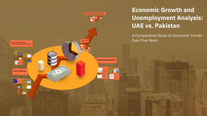 Economic Growth and Unemployment Analysis: UAE vs. Pakistan by classic ...
