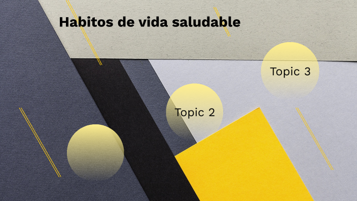 Hábitos de vida saludable by Claudia Chepe on Prezi