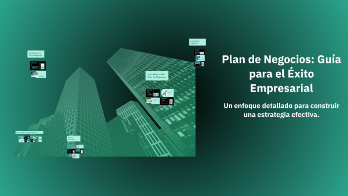Plan de Negocios: Guía para el Éxito Empresarial by Franses Camila on Prezi