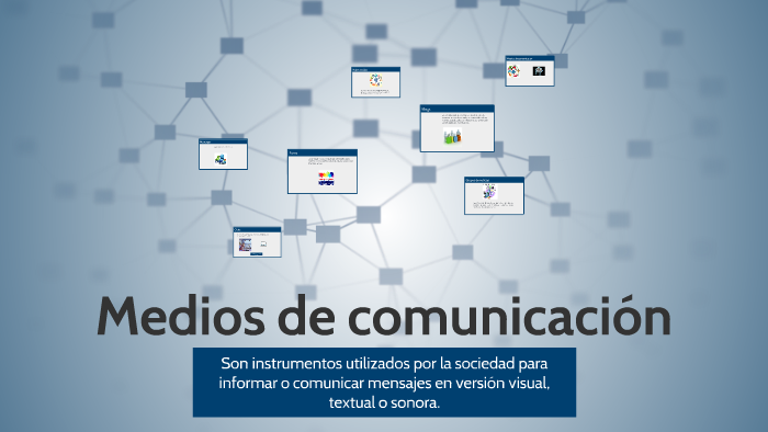 Medios de comunicación by María Fernanda Gonzáles Gómez on Prezi