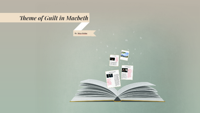 theme-of-guilt-in-macbeth-by-meya-brihm