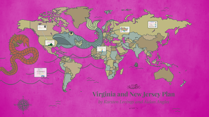 Virginia and New Jersey Plan by Jenny Jones