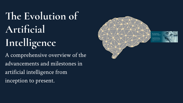 The Evolution of Artificial Intelligence by ioana bianca on Prezi