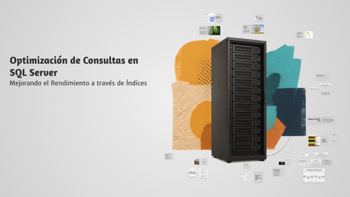 Optimización de Consultas en SQL Server by Julieta Gauna on Prezi