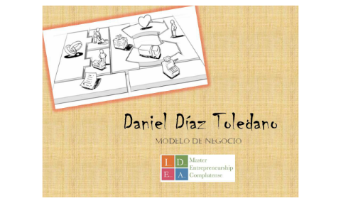 Modelo de Negocio by Daniel Díaz Toledano on Prezi