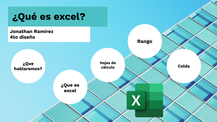 ¿Qué es excel? by Jonathan Ramírez on Prezi