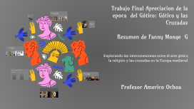 Contexto del Gótico: Gótico y las Cruzadas