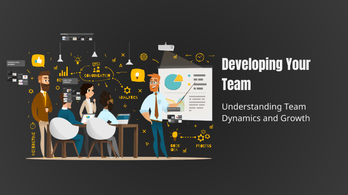 Developing Your Team by wilson on Prezi