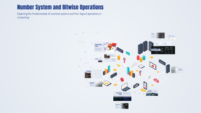 Number System and Bitwise Operations by harshith kowru on Prezi