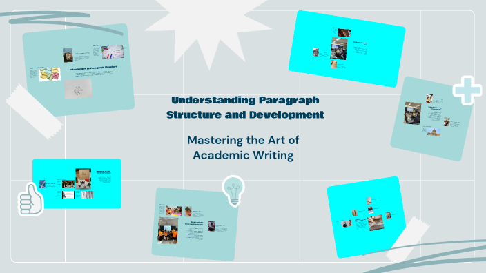 Understanding Paragraph Structure and Development by william hamdi on Prezi