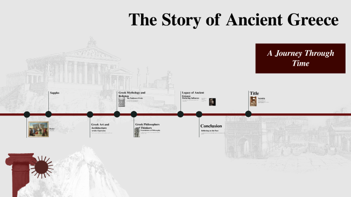 The Story of Ancient Greece by Presenting Now on Prezi
