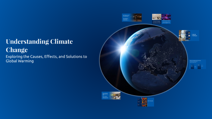 Understanding Climate Change by Naz . on Prezi