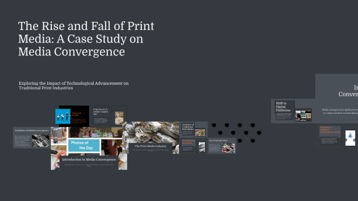 The Rise and Fall of Print Media: A Case Study on Media Convergence by ...