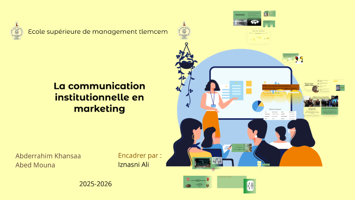 La communication institutionnelle en marketing by Mouna Abed on Prezi