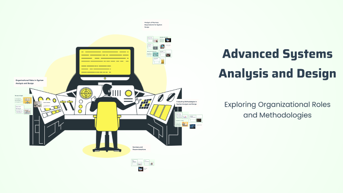 Advanced Systems Analysis and Design by Ahmed Fazal on Prezi