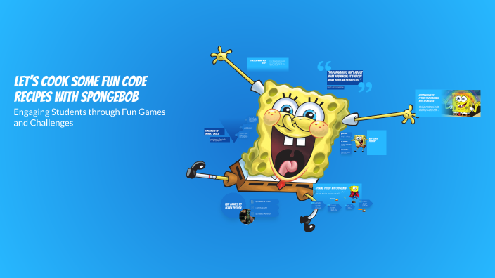 Teaching Python Programming with SpongeBob by yumna Ghannam on Prezi