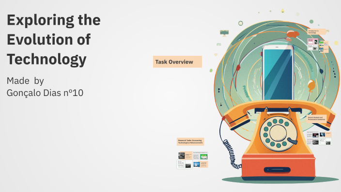 Exploring the Evolution of Technology by Gonçalo Dias on Prezi