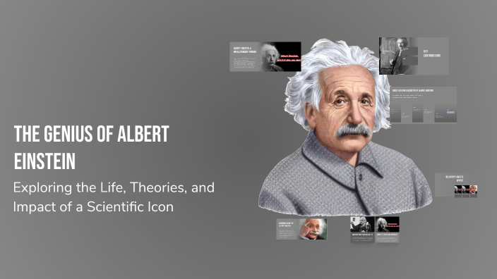 The Genius of Albert Einstein by Brandon Lopez Quevedo on Prezi