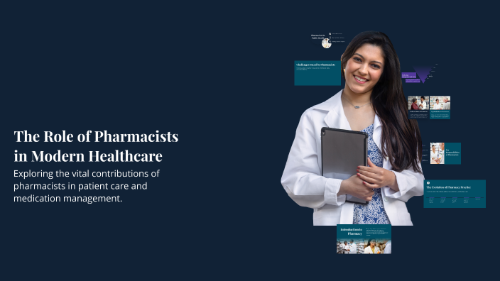 The Role of Pharmacists in Modern Healthcare by Mia Lira on Prezi