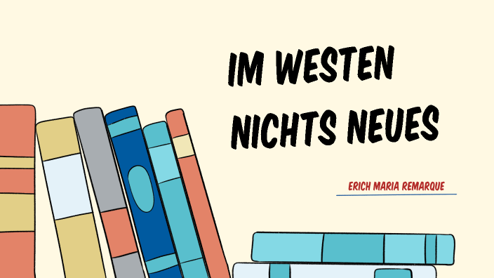 Im Westen Nichts Neues Unterrichtsmaterial prezi.com