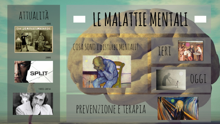 Le Malattie Mentali By SOFIA DAJA On Prezi