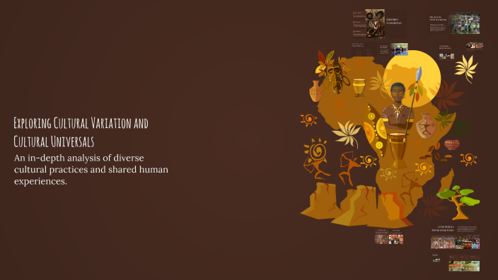 Exploring Cultural Variation and Cultural Universals by Marianbielle A ...