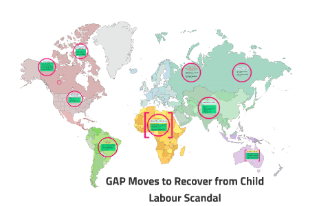 GAP Moves to Recover from Child Labour Scandal by Alia Mazhar on Prezi