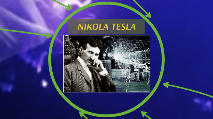 NIKOLA TESLA by santiago posada ramirez on Prezi