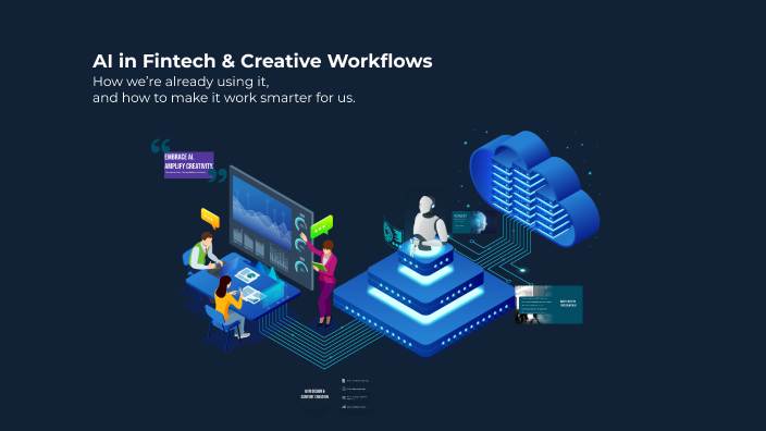 AI in FinTech and Daily Workflow by Dharsan on Prezi