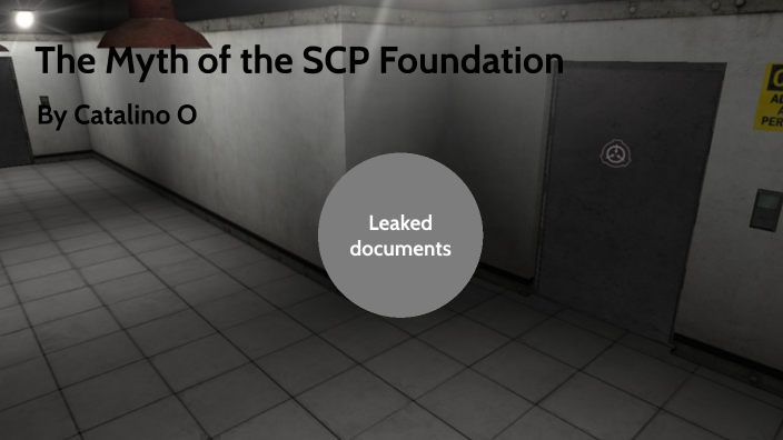 The Myth of SCP Foundation by Catalino Olvera on Prezi