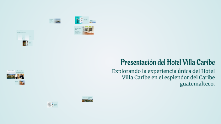 Presentación del Hotel Villa Caribe by DARYL ANDRE MARMOL QUIÑONEZ on Prezi