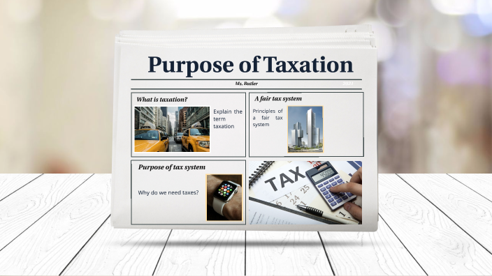 purpose-of-taxation-by-rebekah-butler-on-prezi